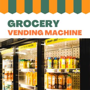 Grocery Vending Machine