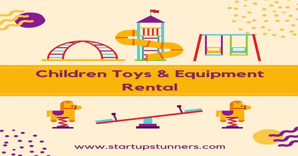 Toys & Equipment Rental