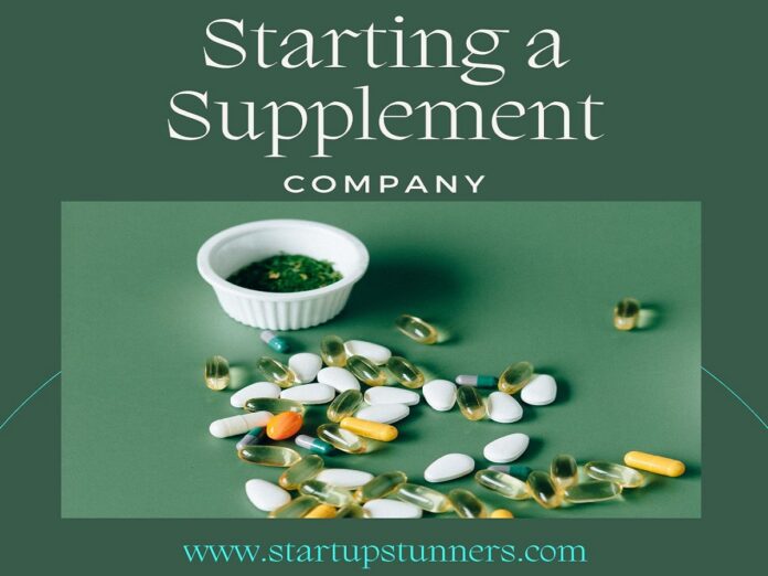 How to Start Supplement Company