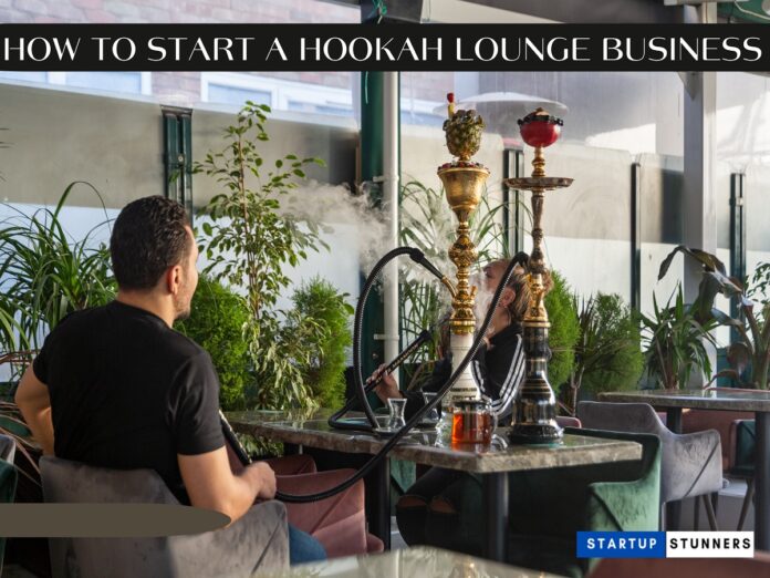 How to Start a Hookah Lounge Business